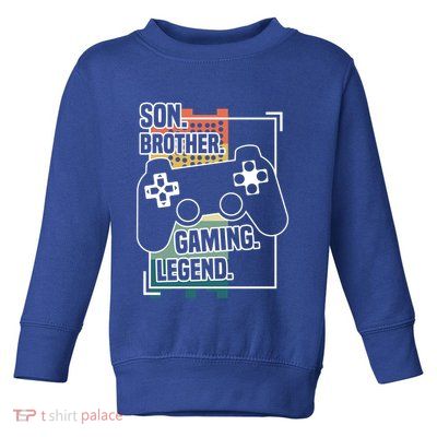 Son Brother Gaming Legend Funny Gamer Great Gift Toddler Sweatshirt