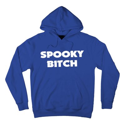 Spooky Bitch Gift Hoodie