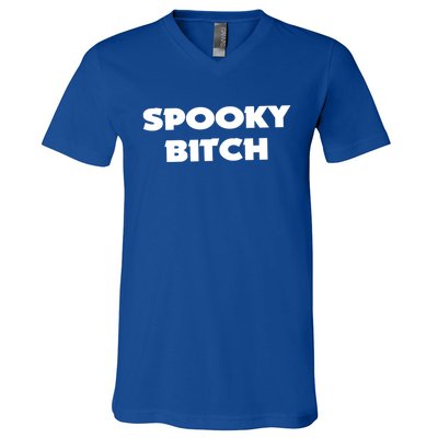 Spooky Bitch Gift V-Neck T-Shirt