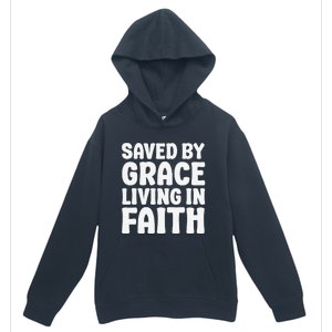 Saved By Grace Living In Faith Inspirational Biblical Urban Pullover Hoodie