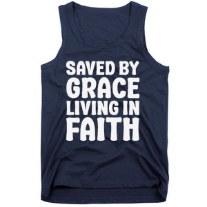 Saved By Grace Living In Faith Inspirational Biblical Tank Top