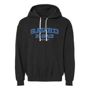 Saved by Grace Quote Christian Hymn Lyric Gospel Salvation Garment-Dyed Fleece Hoodie