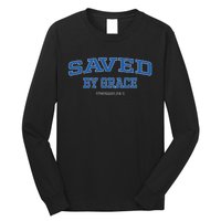 Saved by Grace Quote Christian Hymn Lyric Gospel Salvation Long Sleeve Shirt