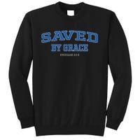 Saved by Grace Quote Christian Hymn Lyric Gospel Salvation Tall Sweatshirt