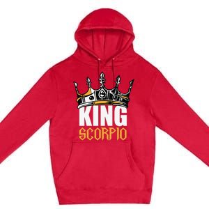 Scorpio Birthday Gifts King Scorpio Zodiac Premium Pullover Hoodie