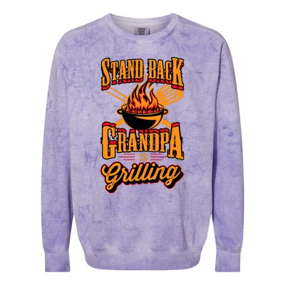 Stand Back Grandpa Is Grilling Grill Master 4th Of July Dad Colorblast Crewneck Sweatshirt