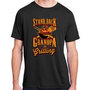 Stand Back Grandpa Is Grilling Grill Master 4th Of July Dad Adult ChromaSoft Performance T-Shirt