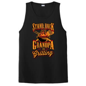 Stand Back Grandpa Is Grilling Grill Master 4th Of July Dad PosiCharge Competitor Tank