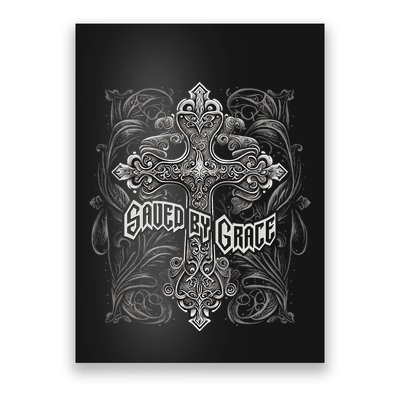 Saved By Grace Christian Graphic Design Gothic Cross Poster