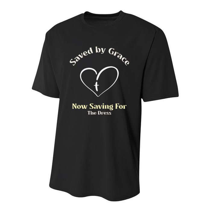 Saved By Grace Now IM Saving For The Dress Christian Bride Youth Performance Sprint T-Shirt