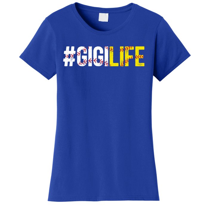 Softball Baseball Gigi Life Baseball Softball Gigi Grandma Funny Gift Women's T-Shirt