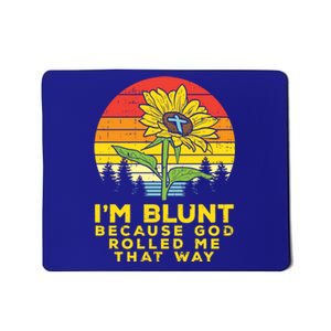 Sunflower Blunt God Rolled Me Jesus Religious Christian Gift Mousepad