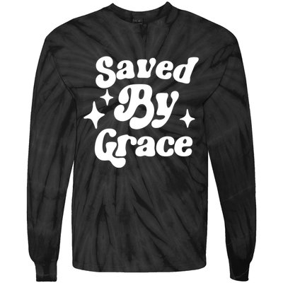 Saved By Grace Motivational Christian Retro Tie-Dye Long Sleeve Shirt