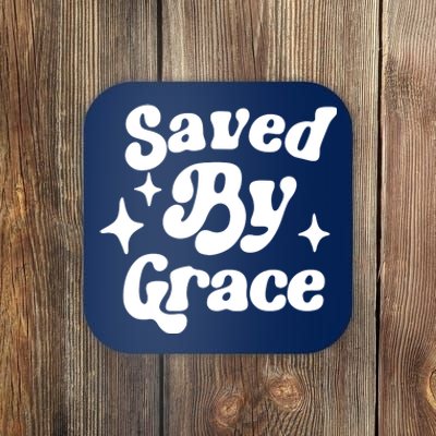 Saved By Grace Motivational Christian Retro Coaster