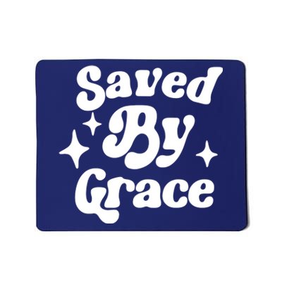 Saved By Grace Motivational Christian Retro Mousepad