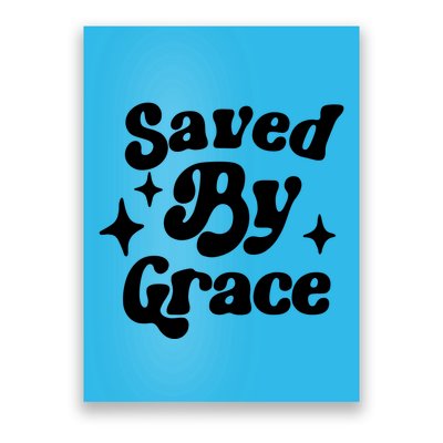 Saved By Grace Motivational Christian Retro Poster