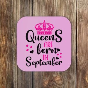 September Bday Gift Queens Are Born In September Gift Coaster