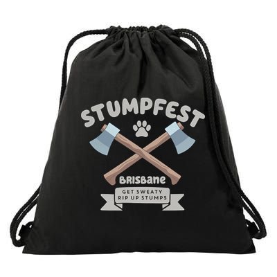 Stumpfest Brisbane Get Sweaty Rip Up Stumps Dad Mode Drawstring Bag