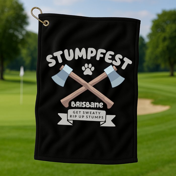 Stumpfest Brisbane Get Sweaty Rip Up Stumps Dad Mode Golf Towel