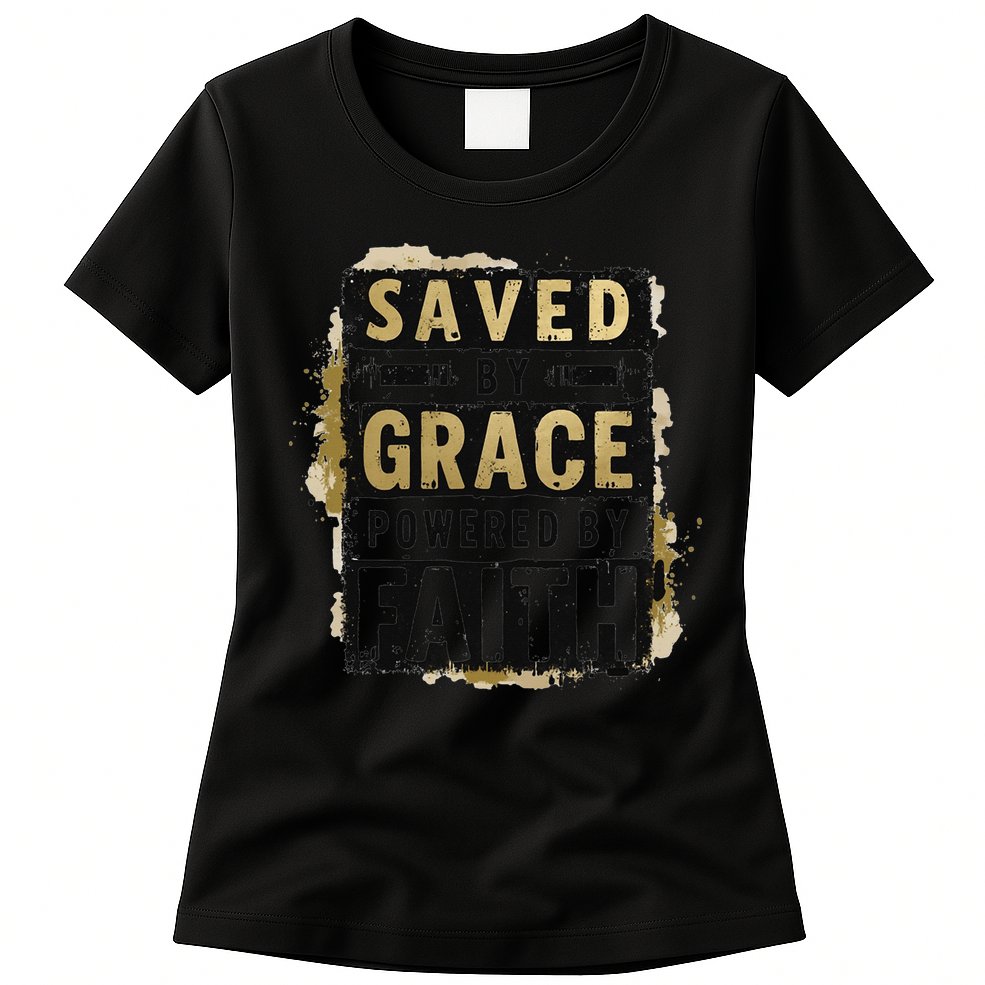 Saved By Grace Powered By Faith Christian Religious Jesus Womens T-Shirt