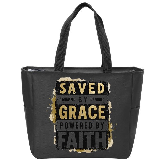 Saved By Grace Powered By Faith Christian Religious Jesus Zip Tote Bag