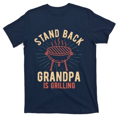 Stand Back Grandpa Is Grilling Vintage Gift for Him BBQ Fun T-Shirt