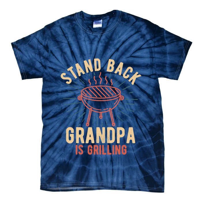 Stand Back Grandpa Is Grilling Vintage Gift for Him BBQ Fun Tie-Dye T-Shirt