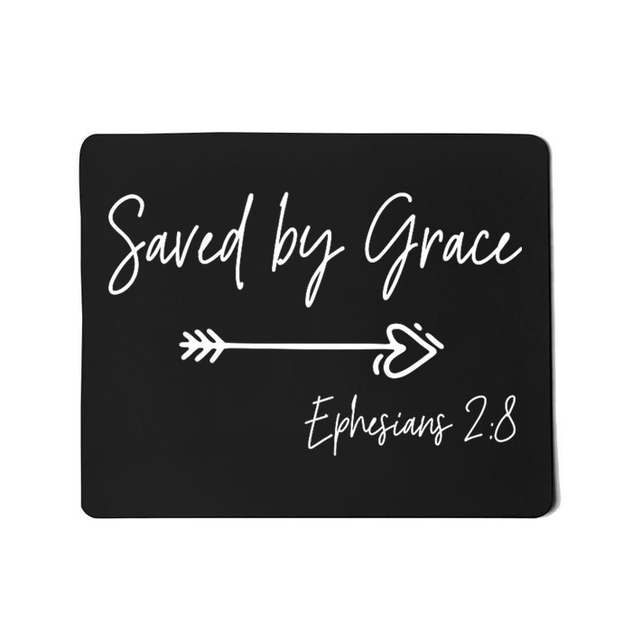 Saved By Grace Ephesians Scripture Christian Bible Verse Mousepad