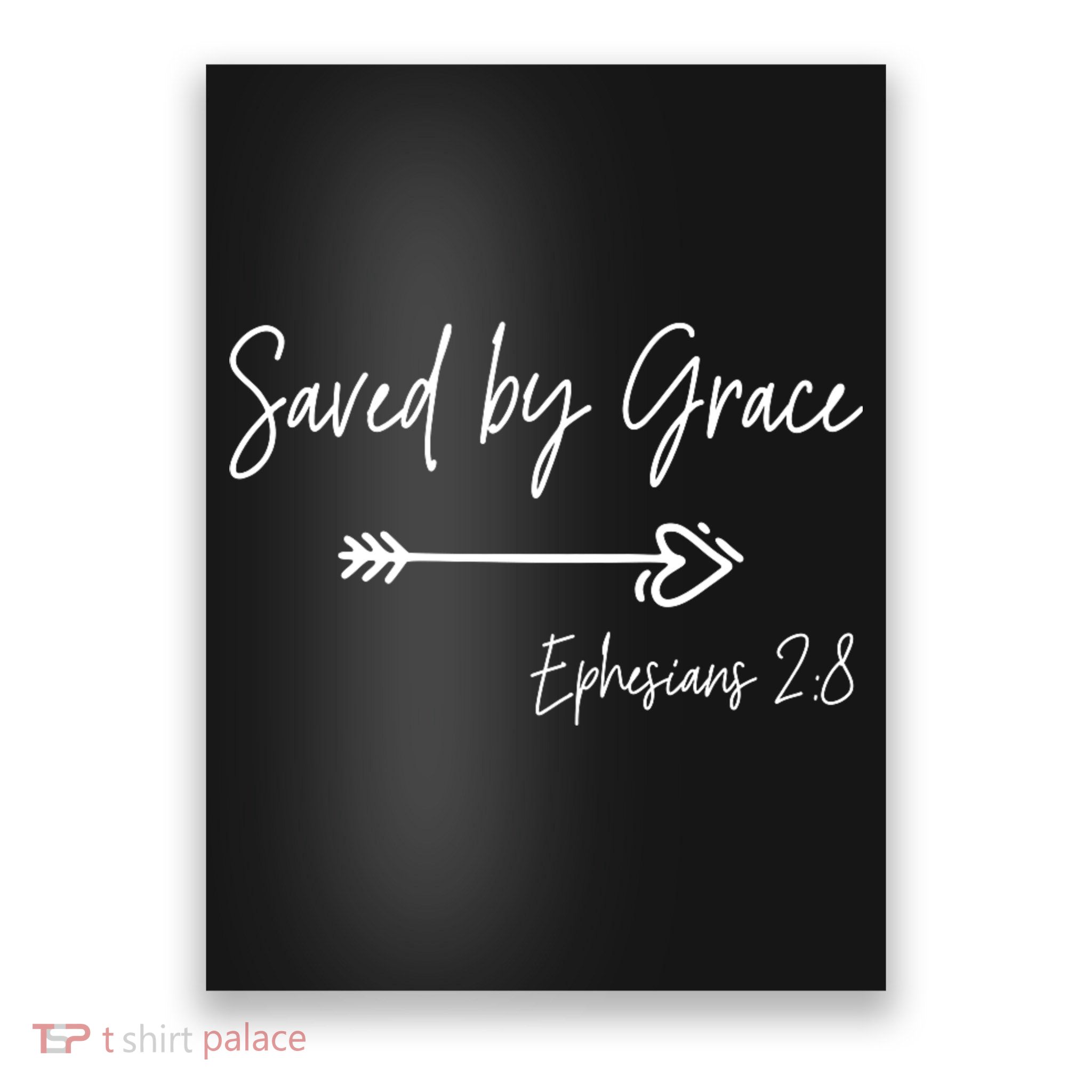 Saved By Grace Ephesians Scripture Christian Bible Verse Poster