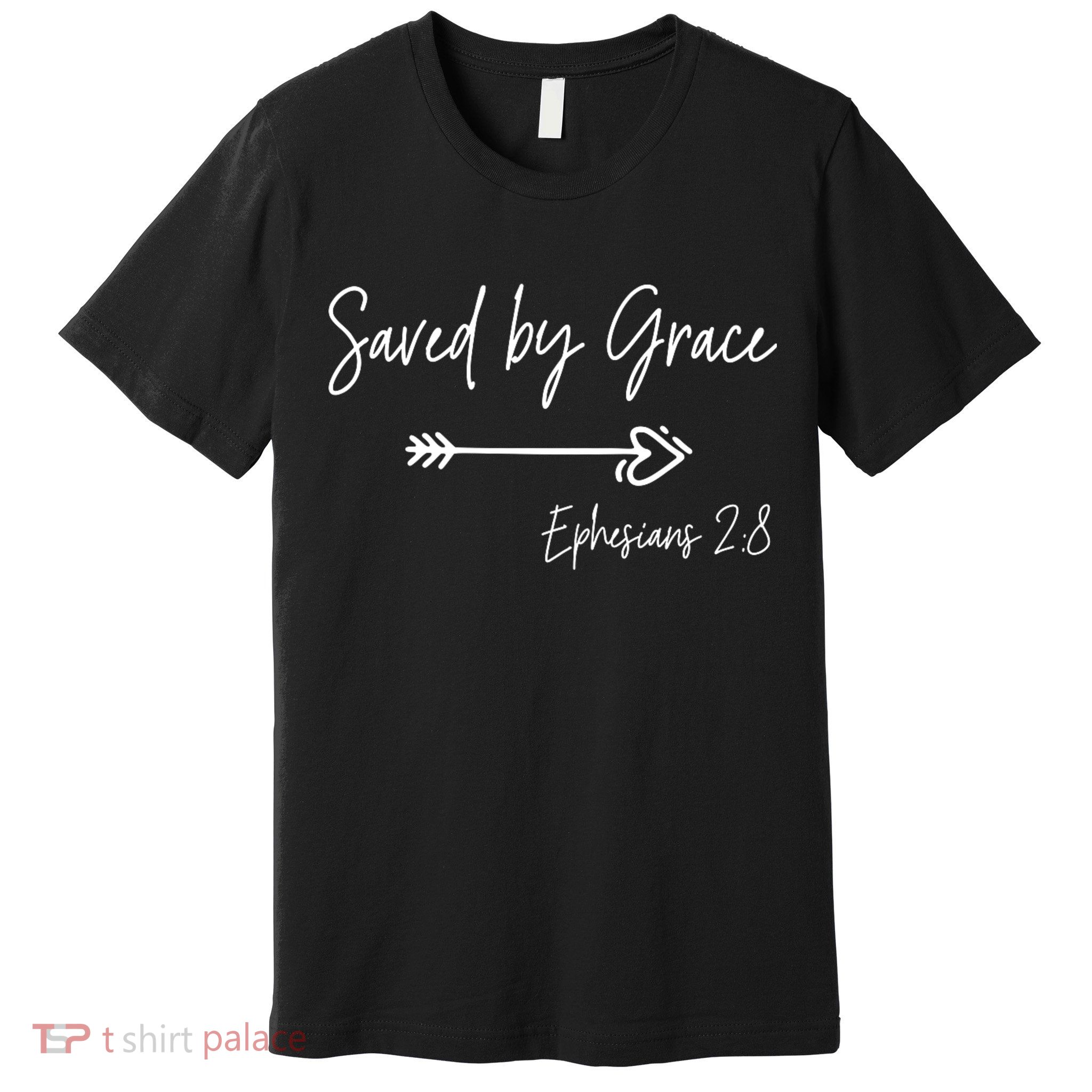 Saved By Grace Ephesians Scripture Christian Bible Verse Premium T-Shirt
