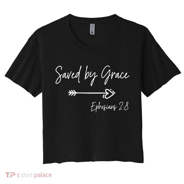 Saved By Grace Ephesians Scripture Christian Bible Verse Crop Top