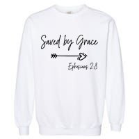 Saved By Grace Ephesians Scripture Christian Bible Verse Garment-Dyed Sweatshirt