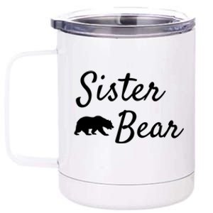 Sister Bear Gift Christmas Papa Bear Mama Bear Bear Great Gift 12 oz Stainless Steel Tumbler Cup