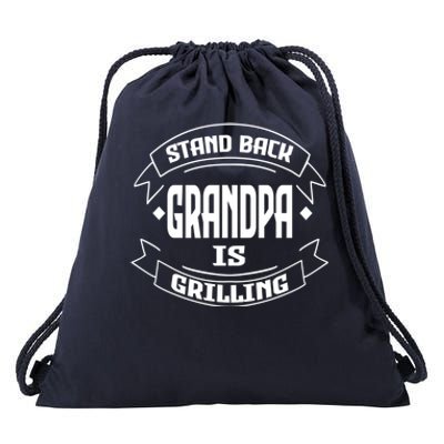 Stand Back Grandpa Is Grilling Bbq Barbecue Fathers Day Great Gift Drawstring Bag