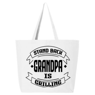 Stand Back Grandpa Is Grilling Bbq Barbecue Fathers Day Great Gift 25L Jumbo Tote