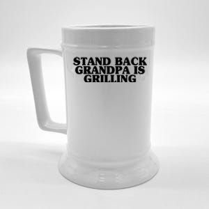 Stand Back Grandpa Is Grilling Father's Day Bbq Cook Love Gift Beer Stein