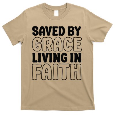 Saved By Grace Living In Faith Inspirational Biblical T-Shirt