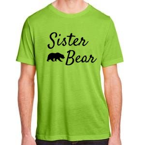 Sister Bear Gift Christmas Papa Bear Mama Bear Bear Meaningful Gift Adult ChromaSoft Performance T-Shirt