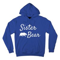 Sister Bear Gift Christmas Papa Bear Mama Bear Bear Meaningful Gift Hoodie