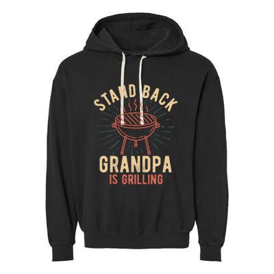 Stand Back Grandpa Is Grilling Vintage Gift For Him BBQ Fun Garment-Dyed Fleece Hoodie