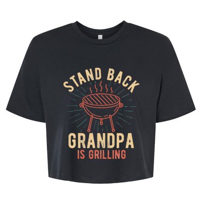 Stand Back Grandpa Is Grilling Vintage Gift For Him BBQ Fun Bella+Canvas Jersey Crop Tee