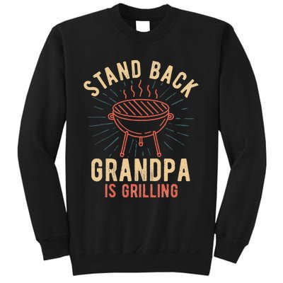 Stand Back Grandpa Is Grilling Vintage Gift For Him BBQ Fun Sweatshirt