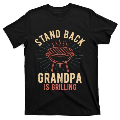 Stand Back Grandpa Is Grilling Vintage Gift For Him BBQ Fun T-Shirt