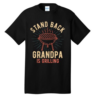 Stand Back Grandpa Is Grilling Vintage Gift For Him BBQ Fun Tall T-Shirt