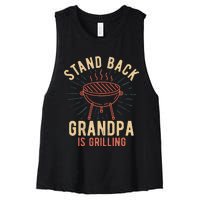 Stand Back Grandpa Is Grilling Vintage Gift For Him BBQ Fun Women's Racerback Cropped Tank