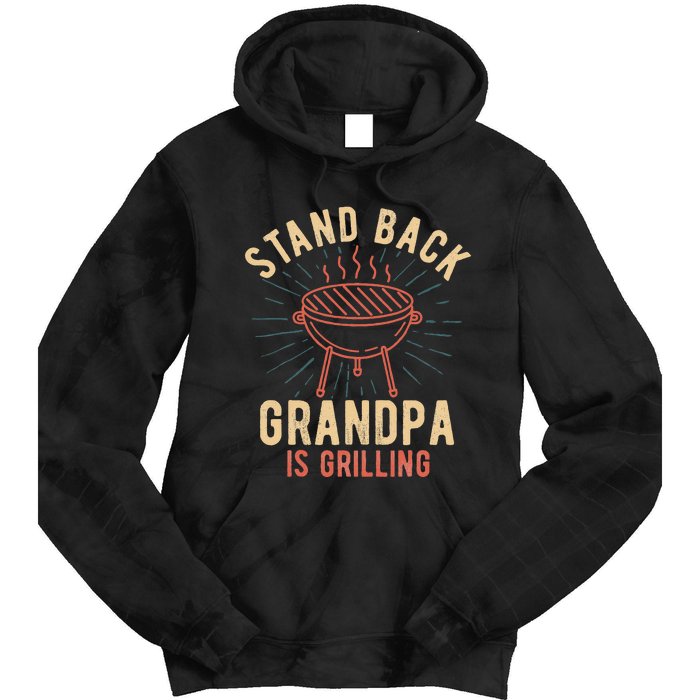 Stand Back Grandpa Is Grilling Vintage Gift For Him BBQ Fun Tie Dye Hoodie