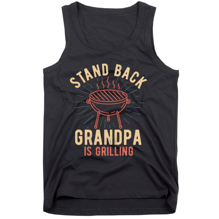 Stand Back Grandpa Is Grilling Vintage Gift For Him BBQ Fun Tank Top