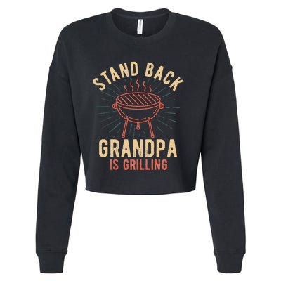 Stand Back Grandpa Is Grilling Vintage Gift For Him BBQ Fun Cropped Pullover Crew