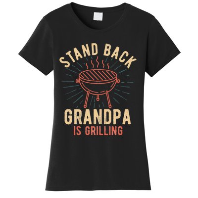 Stand Back Grandpa Is Grilling Vintage Gift For Him BBQ Fun Women's T-Shirt