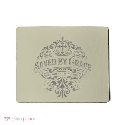 Saved By Grace Through Faith In Christ Christian Mousepad
